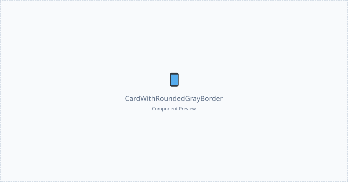 Card With Rounded Gray Border - Free React, Mui Component