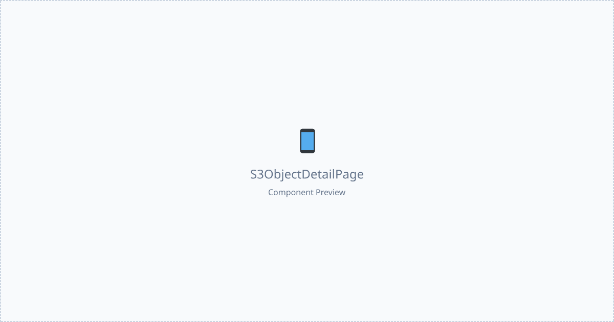 S3 Object Detail Page - Free React, Tailwind Component