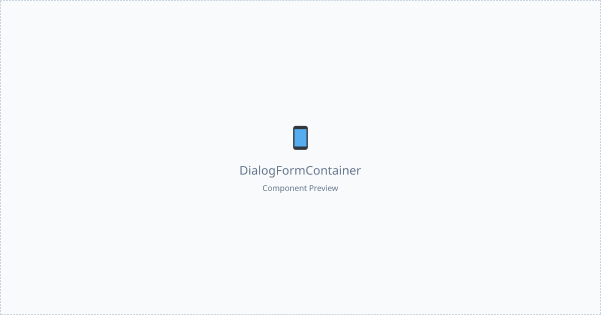 Dialog Form Container - Free React, Tailwind Component