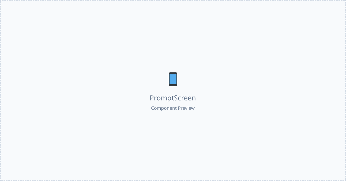 Prompt Screen - Free React, Tailwind Component