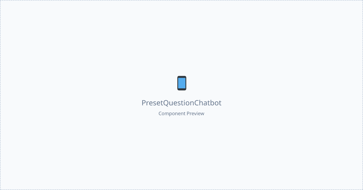 Preset Question Chatbot - Free React, Tailwind Component
