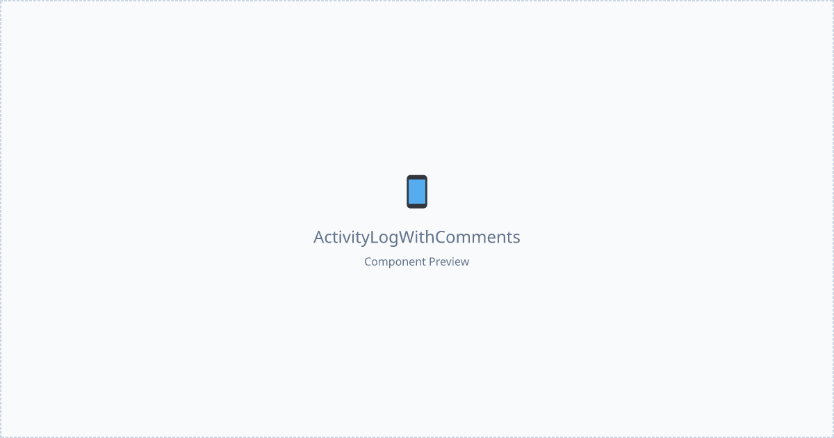 Activity Log With Comments - Free React, Tailwind Component