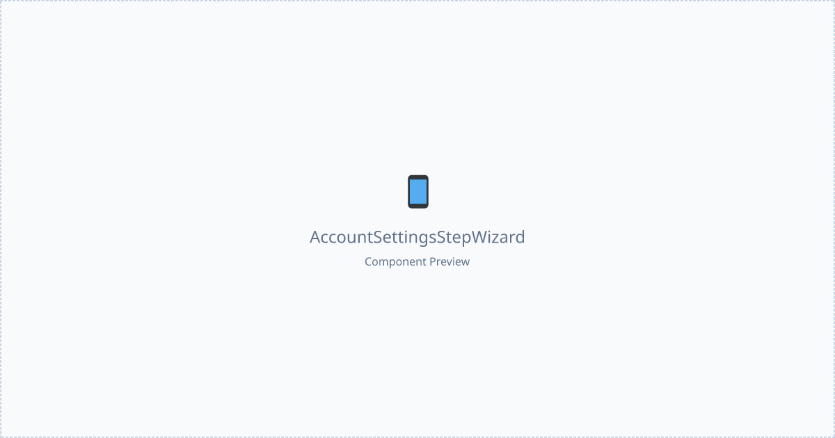 Account Settings Step Wizard - Free React, Tailwind Component