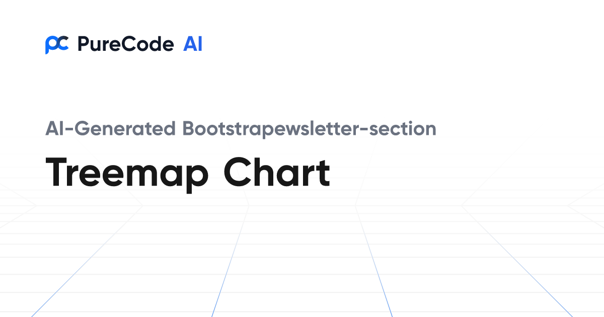 Build Great Bootstrapewsletter section Treemap chart Components Faster ...