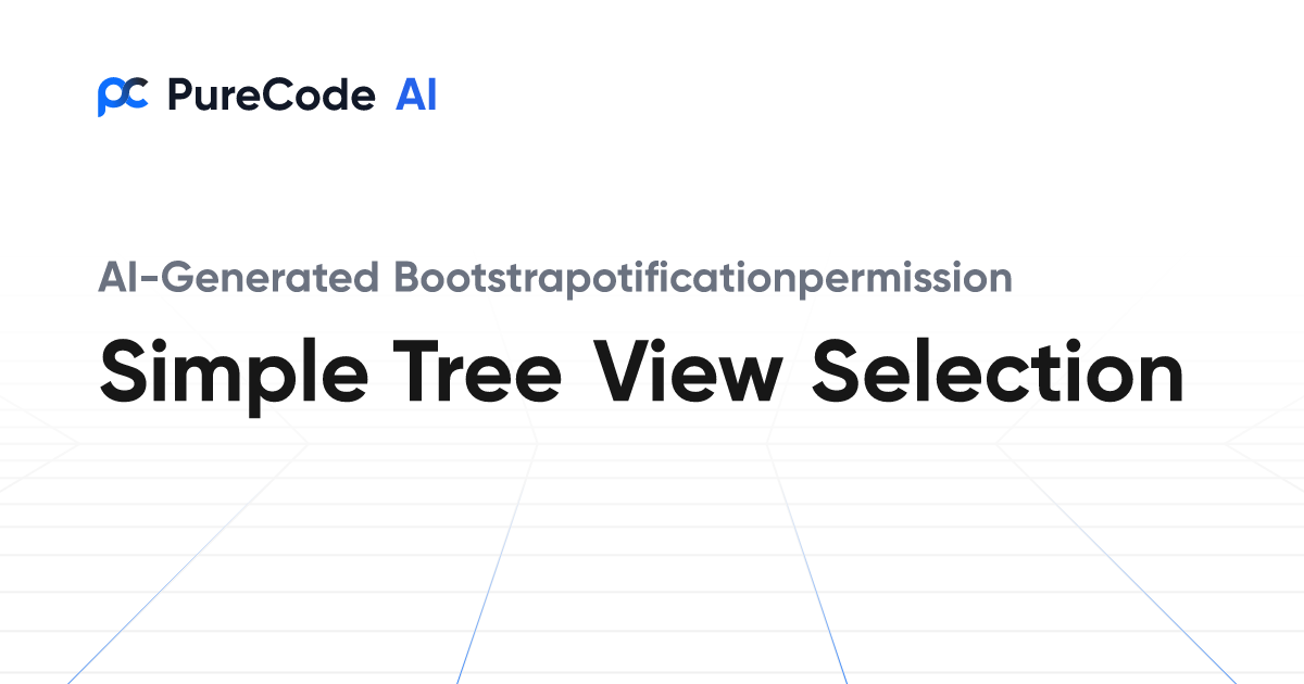 Build Great Bootstrapotificationpermission Simple tree view selection ...