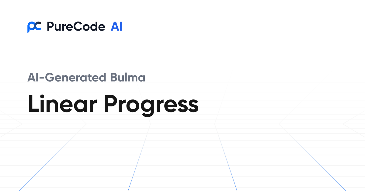 Build Great Bulma Linear progress Components Faster Using AI Tools