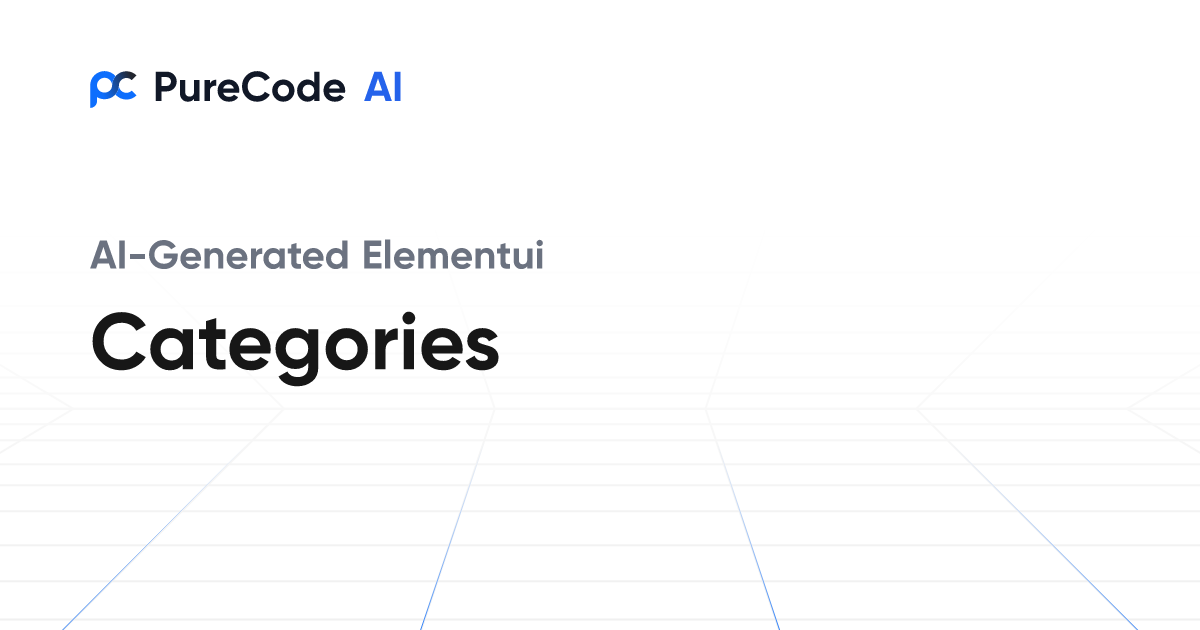 Build Great Elementui Categories Components Faster Using AI Tools