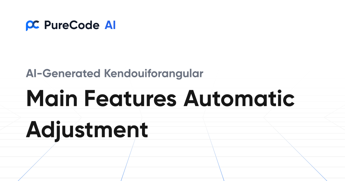 Build Great Kendouiforangular Main features automatic adjustment ...