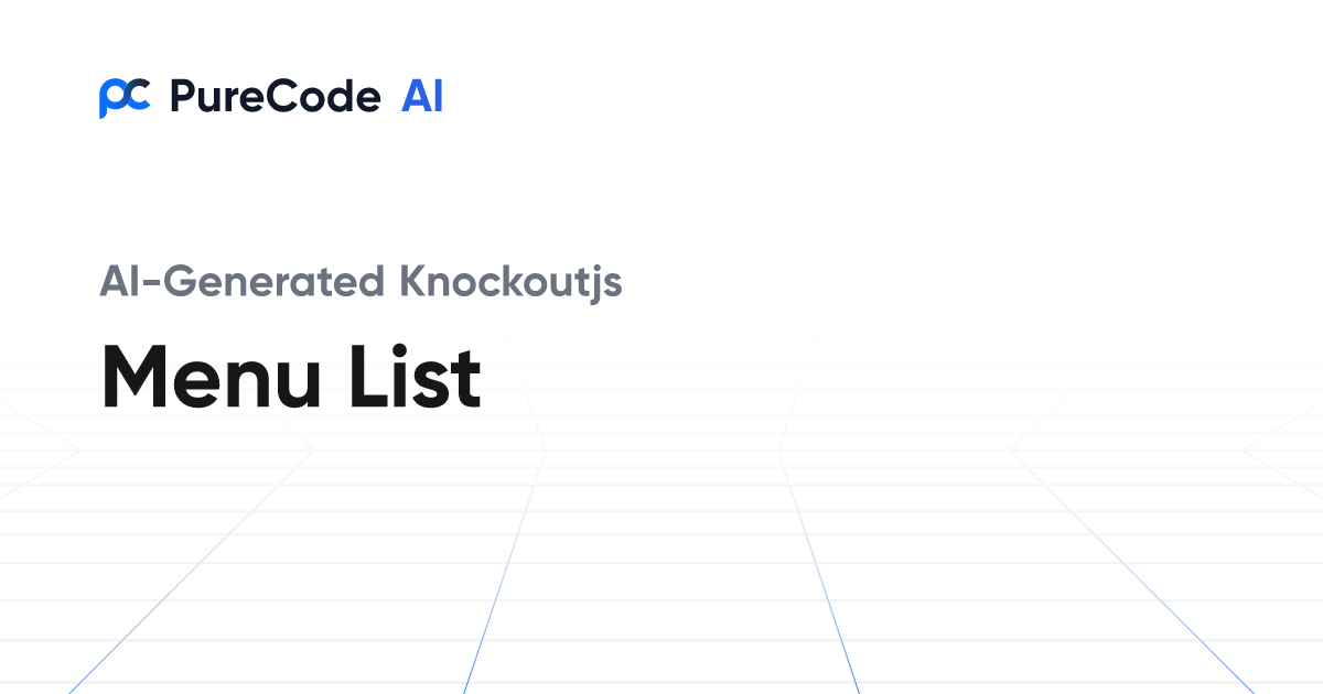 Build Great Knockoutjs Menu list Components Faster Using AI Tools