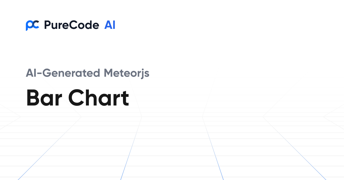 Build Great Meteorjs Bar chart Components Faster Using AI Tools