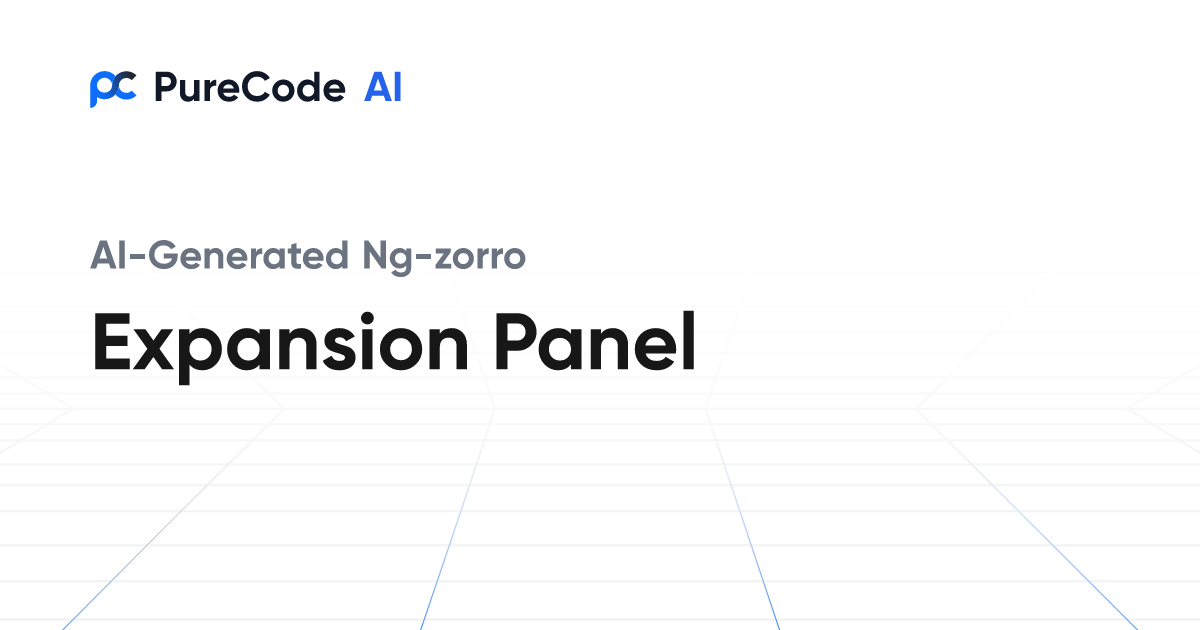 Build Great Ng zorro Expansion panel Components Faster Using AI Tools