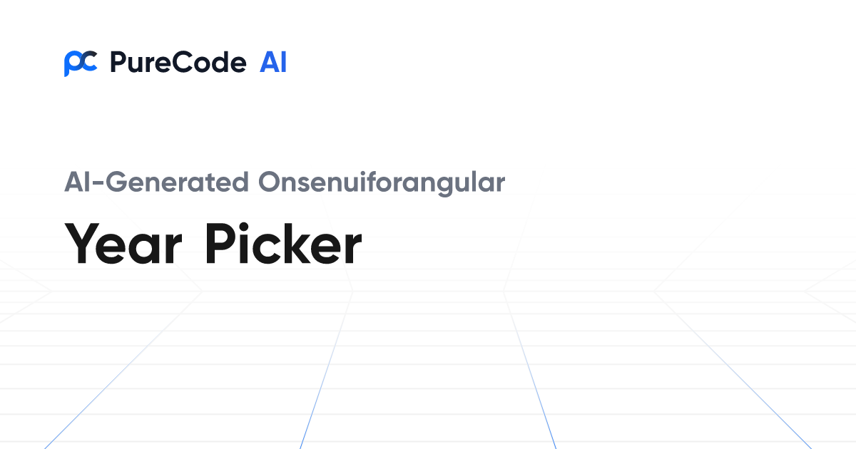 Build Great Onsenuiforangular Year picker Components Faster Using AI Tools
